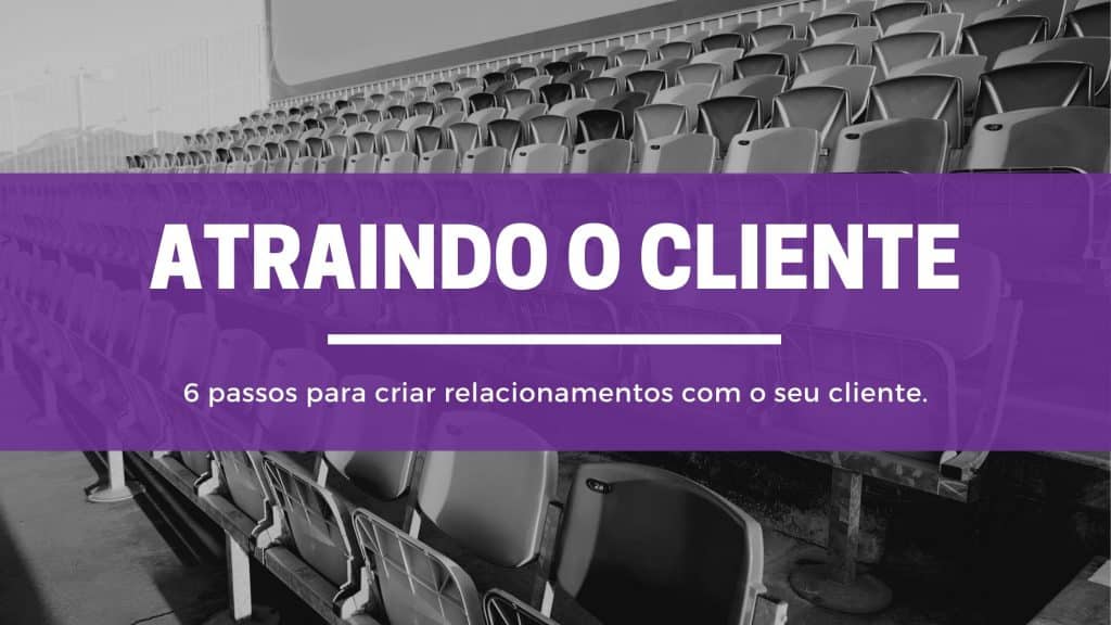 Ter um relacionamento bom com os clientes